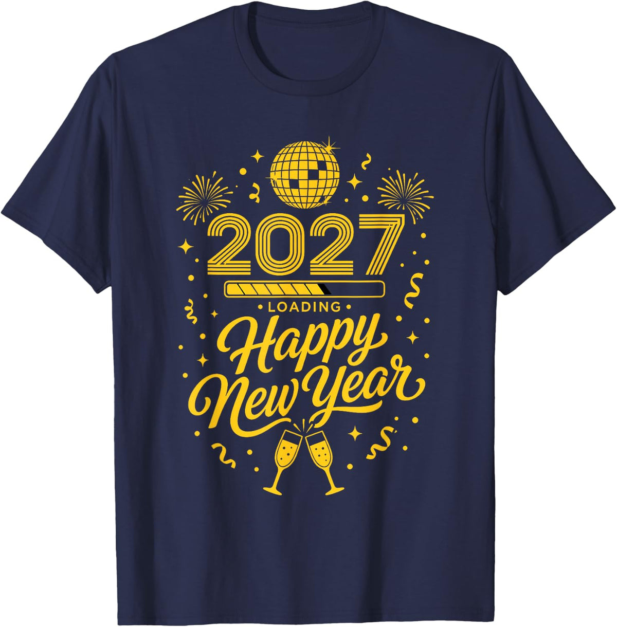 Happy New Year 2027 New Years Eve Party Countdown Fireworks T-Shirt - Navy Blue