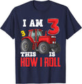 I Am 3 This Is How I Roll 3rd Birthday Tractor T-Shirt Tee for Three Year Old Boys - Navy Blue