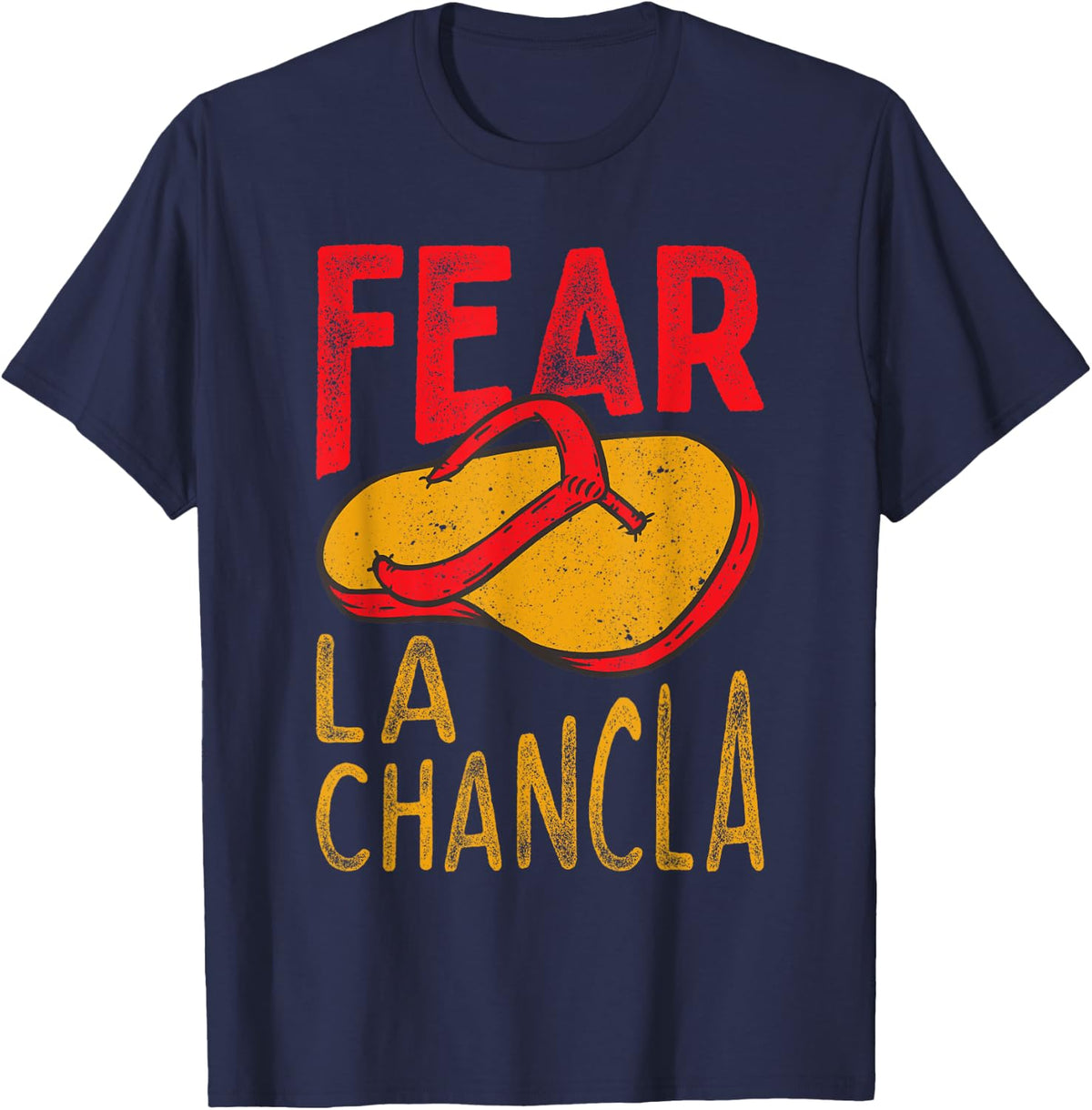 Funny Fear La Chancla Mexico Cinco De Mayo T-Shirt - Navy Blue