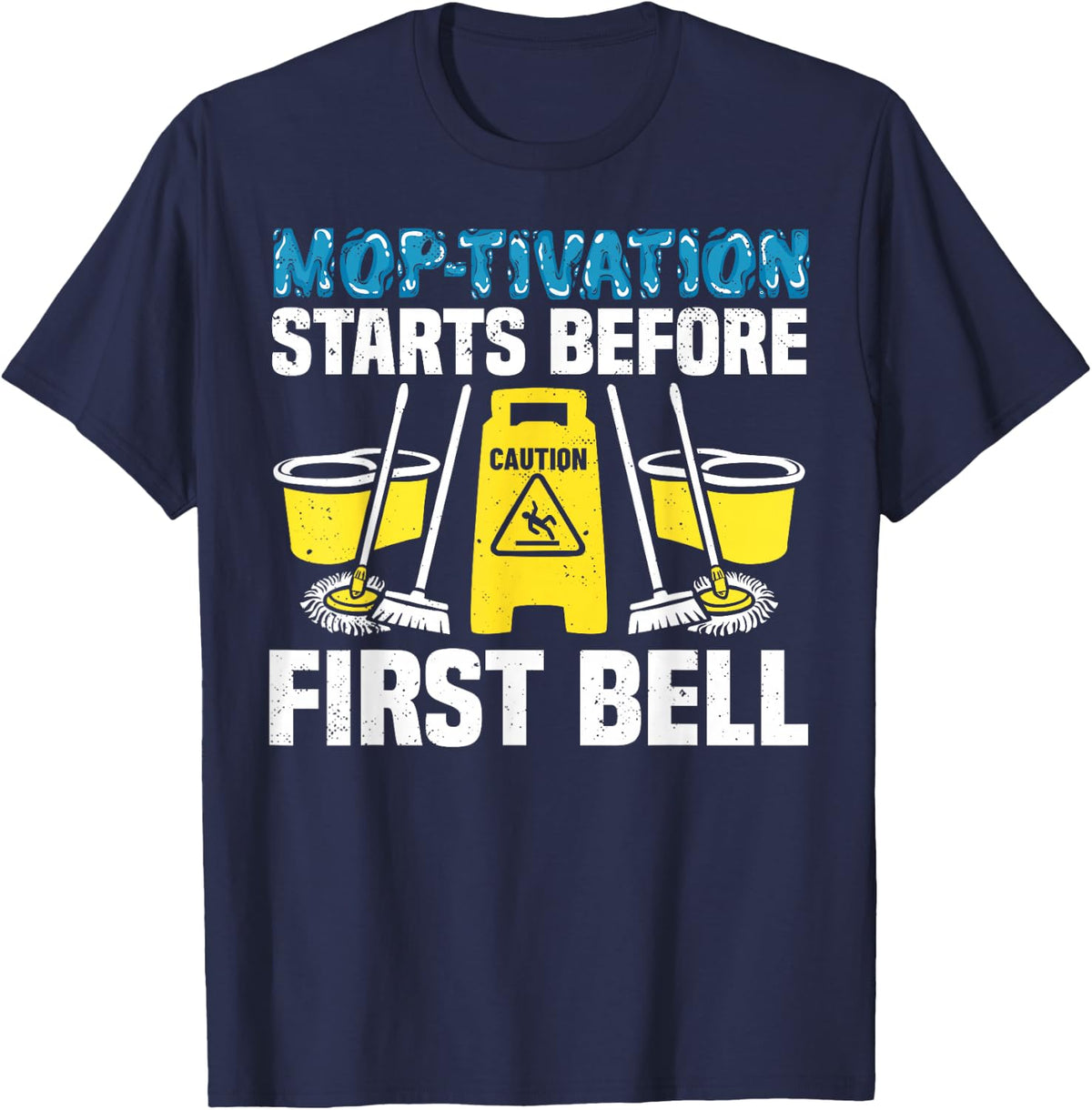School Custodian Before First Bell Janitor Custodial Staff T-Shirt - Navy Blue