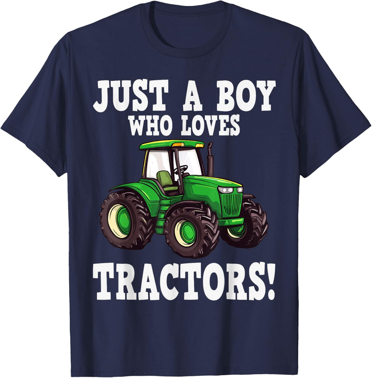 Just a boy who Loves Tractors T-Shirt - Navy Blue