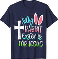 Silly Rabbit Easter is for Jesus T-Shirt - Navy Blue