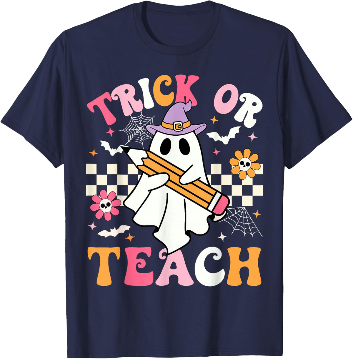 Trick Or Teach Funny Teachers Ghost Teacher Halloween T-Shirt - Navy Blue