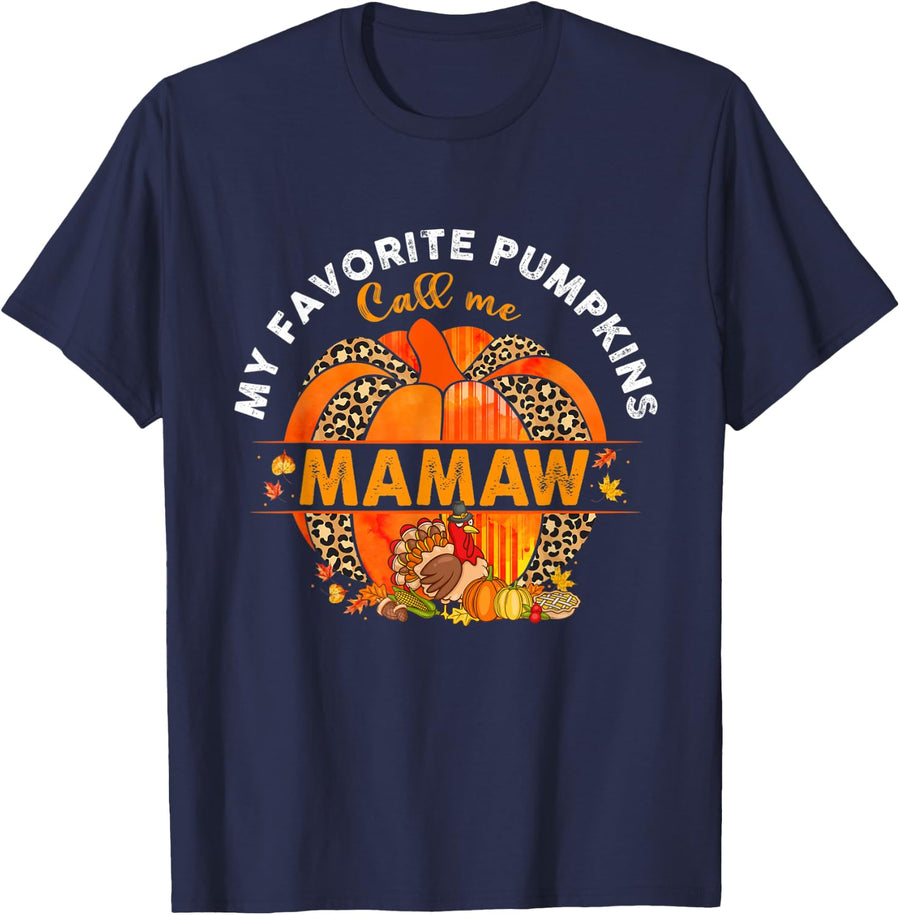 My Favorite Pumpkins Call Me Mamaw Pumpkin Thanksgiving T-Shirt - Navy Blue