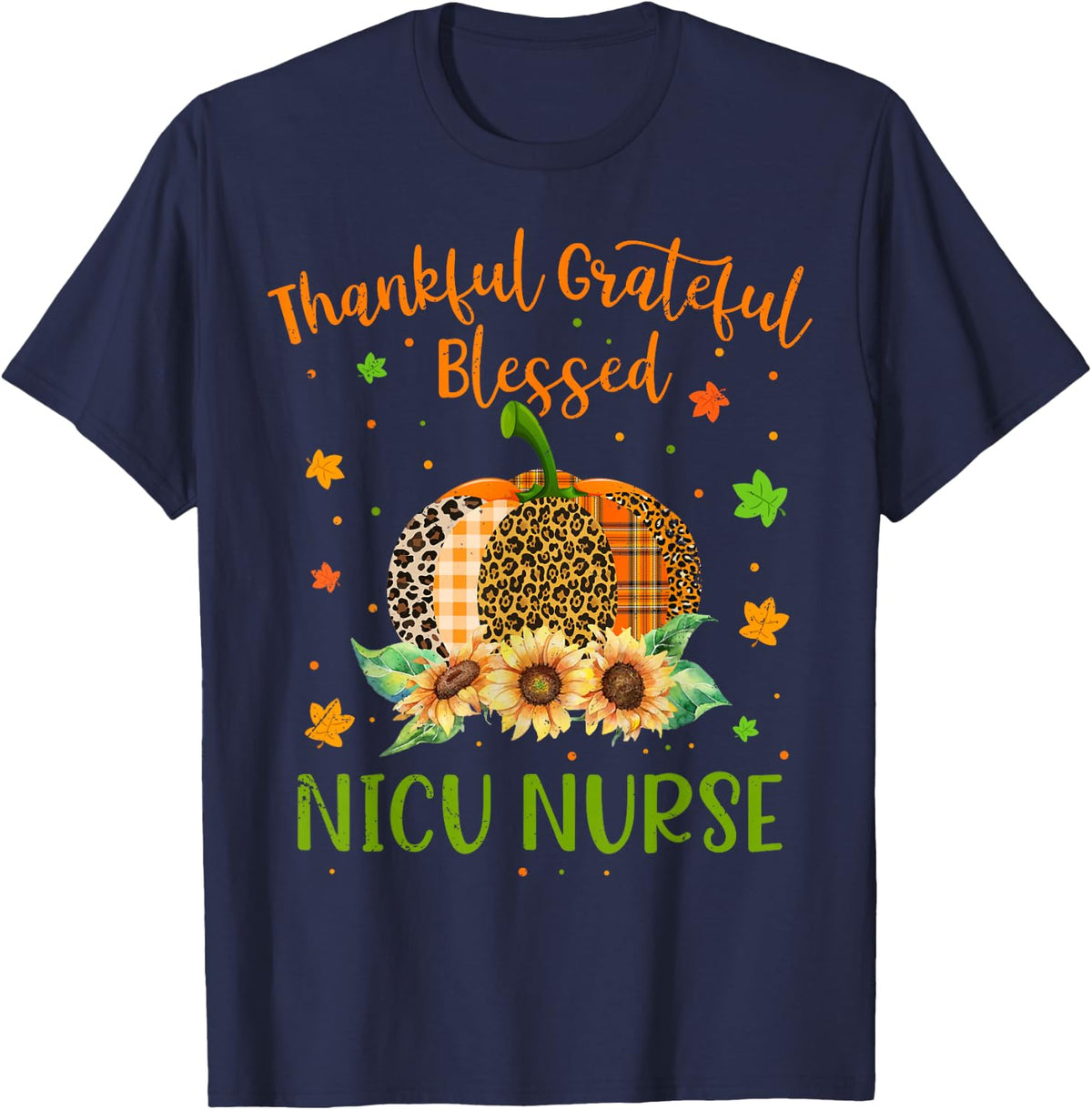 Thankful NICU Nurse Pumpkin Sunflower Thanksgiving T-Shirt - Navy Blue