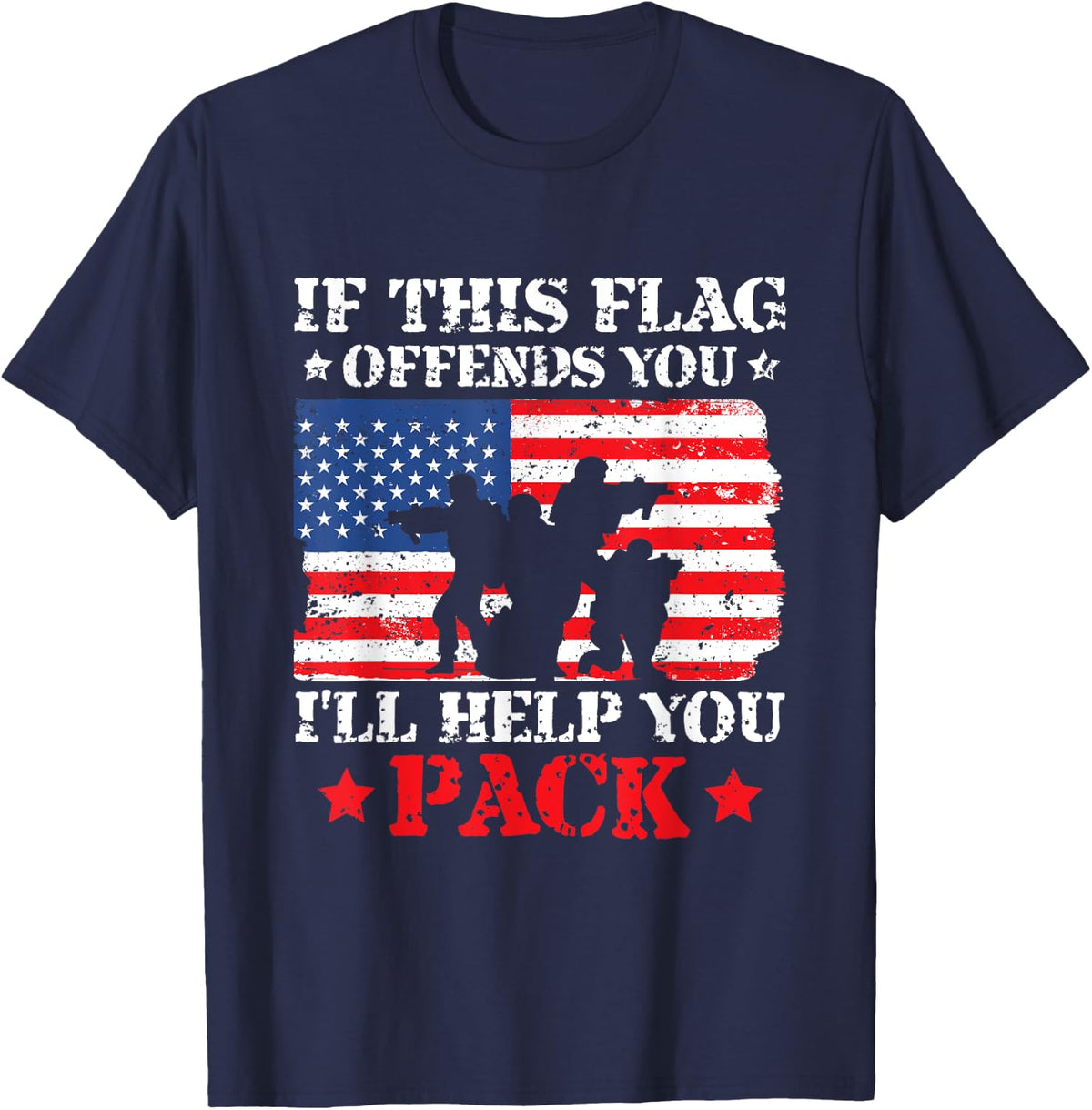 If This Flag Offends You I'll Help You Pack 4th of July T-Shirt - Navy Blue