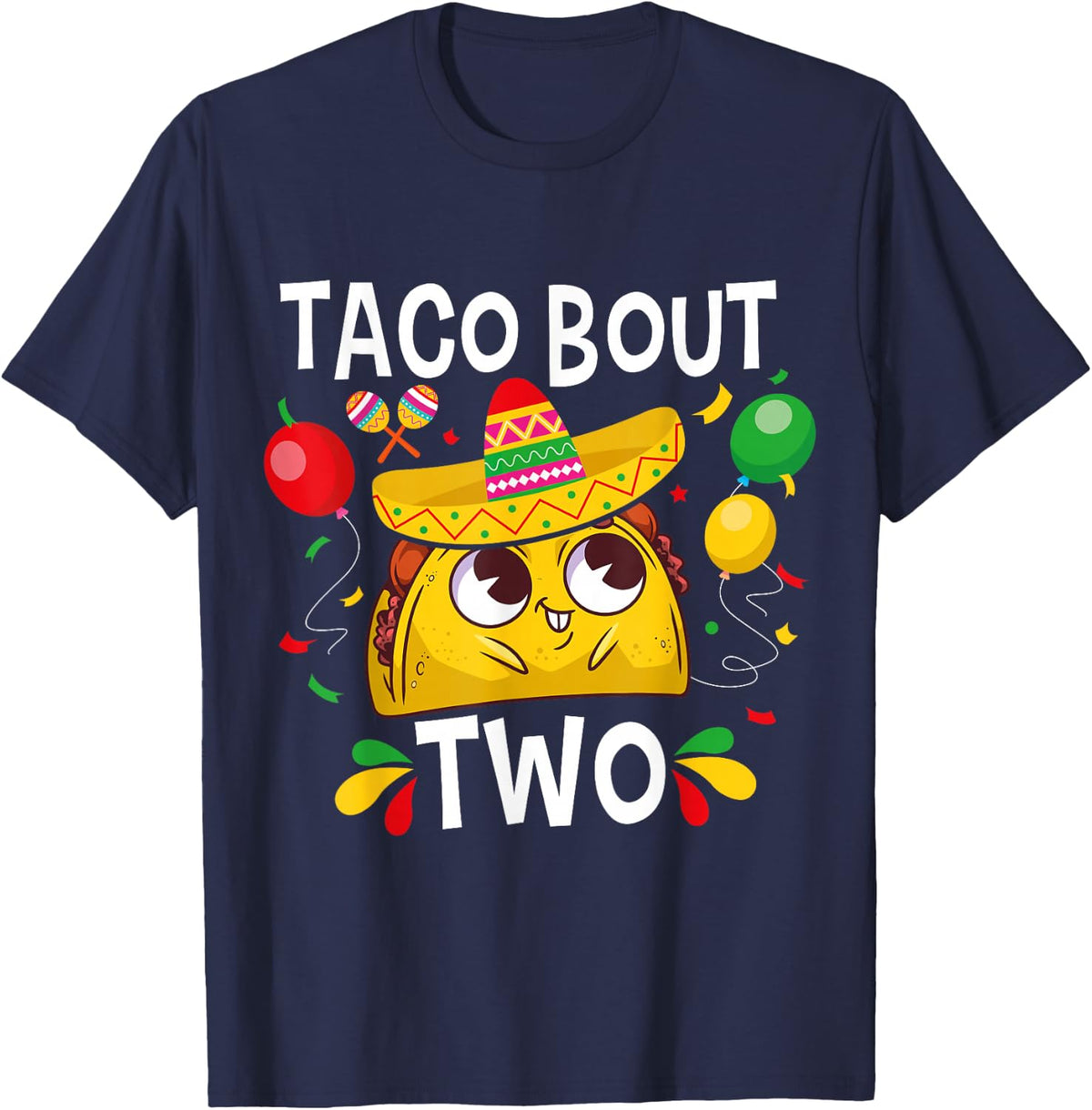 2nd Bday Cinco De Mayo Party Cute Taco Bout Two T-Shirt - Navy Blue