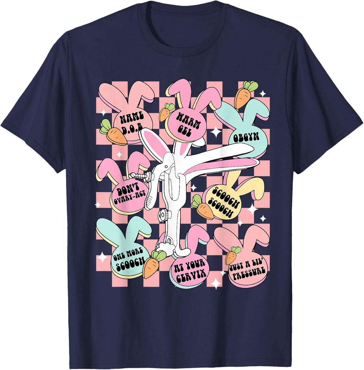Hoppy Easter Speculum OBGYN Nurse Bunny Ears Midwife Doula T-Shirt - Navy Blue