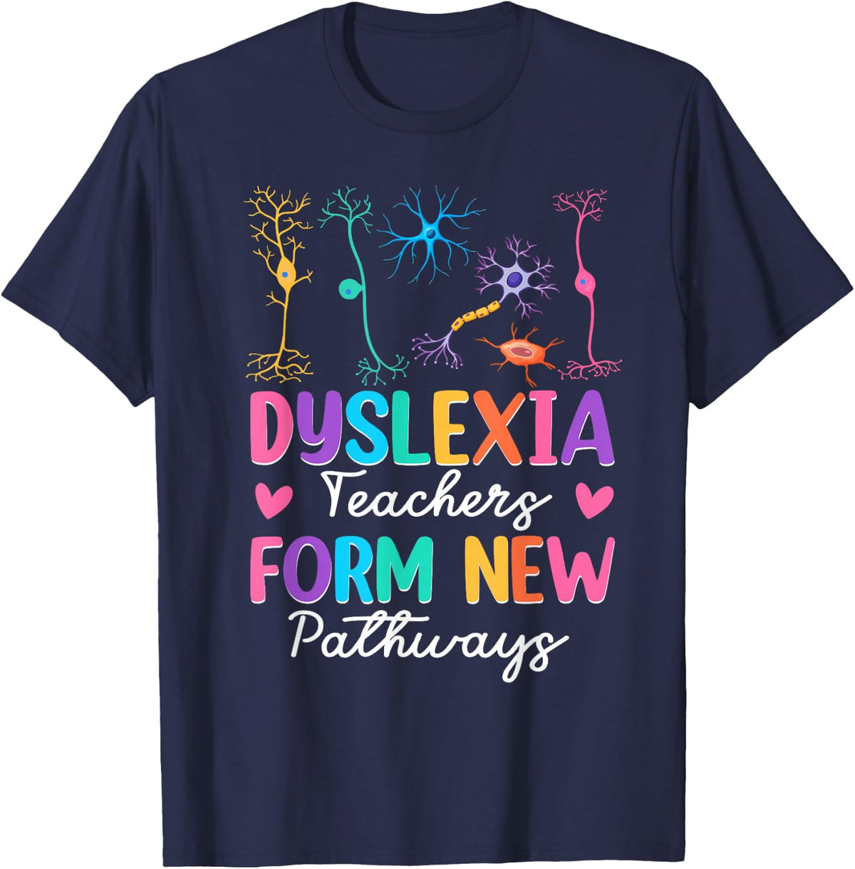 Dyslexia Teachers Form New Pathways Dyslexia Teacher T-Shirt - Navy Blue