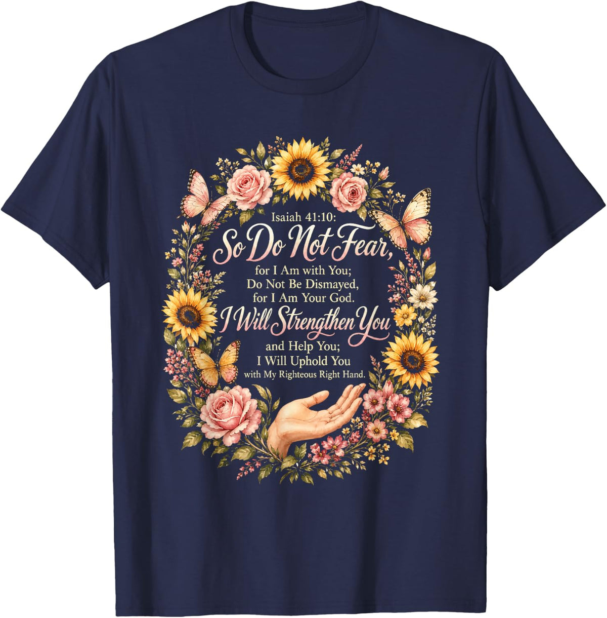 Christian Women Faith Over Fear Isaiah 41:10 Butterflies T-Shirt - Navy Blue