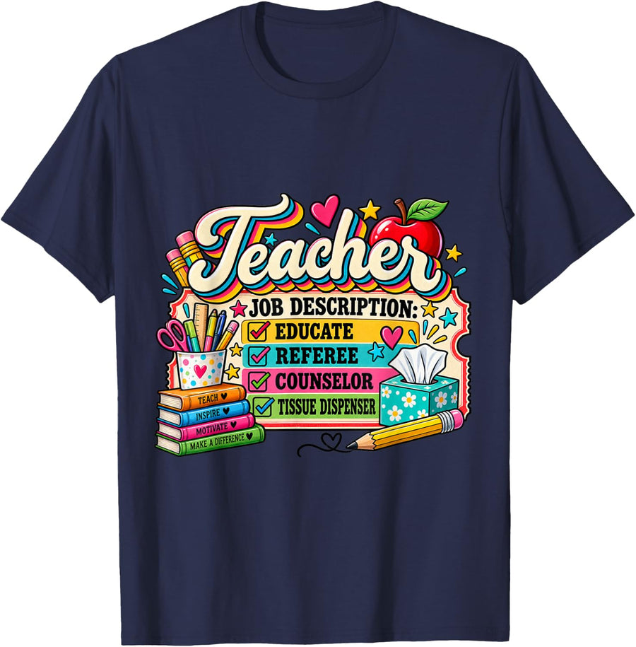 Teacher Job Description Educate Referee Counselor Humor T-Shirt - Navy Blue