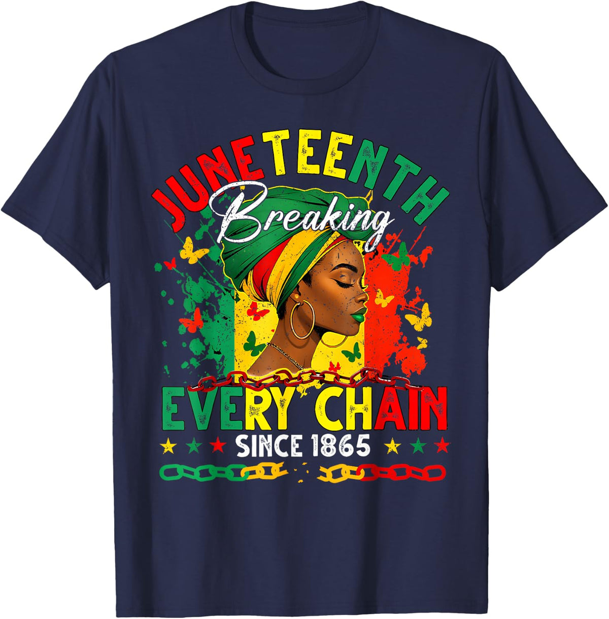 Juneteenth Breaking Every Chain Since 1865 Black Women T-Shirt - Navy Blue