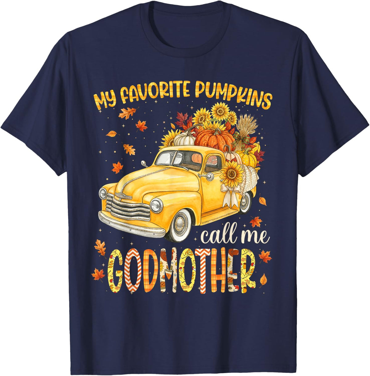 My Favorite Pumpkins Call Me Godmother Fall Autumn T-Shirt - Navy Blue