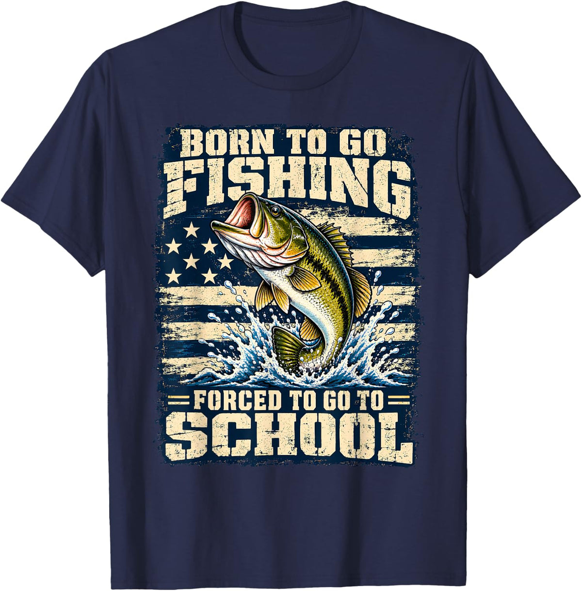 Born to Go Fishing Forced to School Bass American Flag T-Shirt - Navy Blue