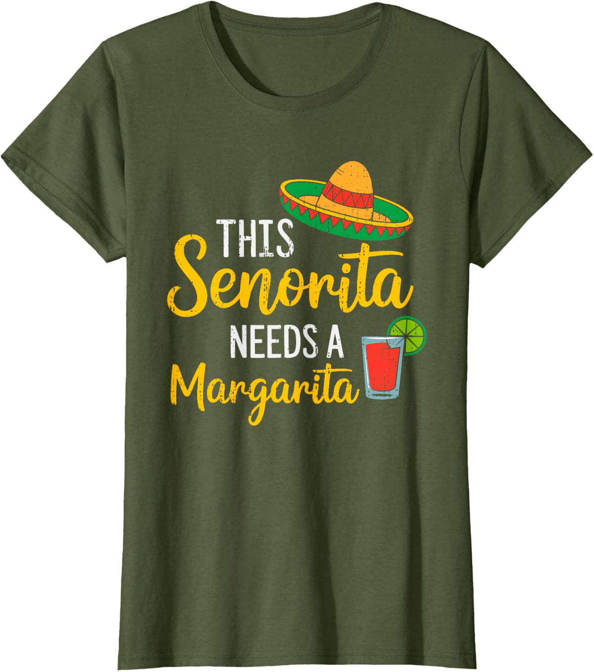 Senorita Margarita Cinco De Mayo Tee Mexican Fiesta Party T-Shirt For Women - Olive Green