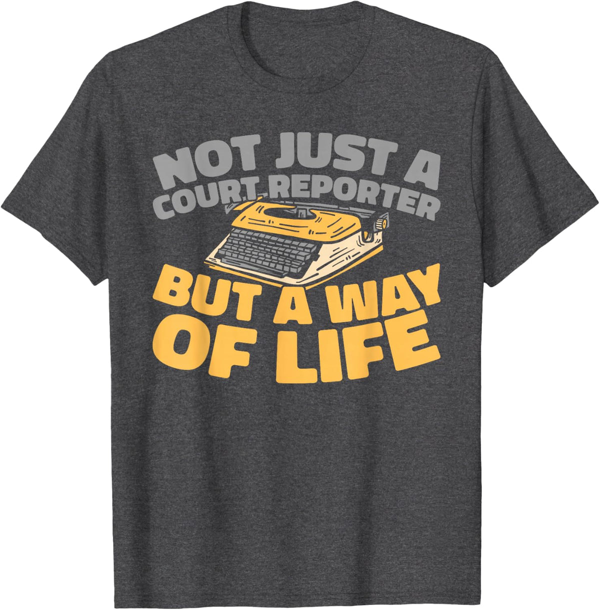 Court Documentation Legal Transcription - Court Reporter T-Shirt - Dark Heather Grey