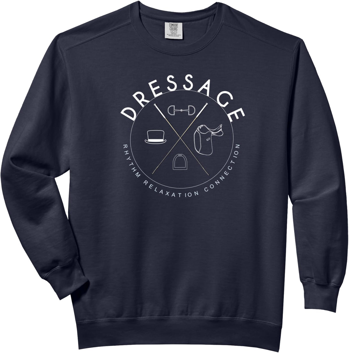 Dressage Rider Shirt Gift - Three Core Principles of Dressag Comfort Colors Adult Sweatshirt - Adult Unisex Navy