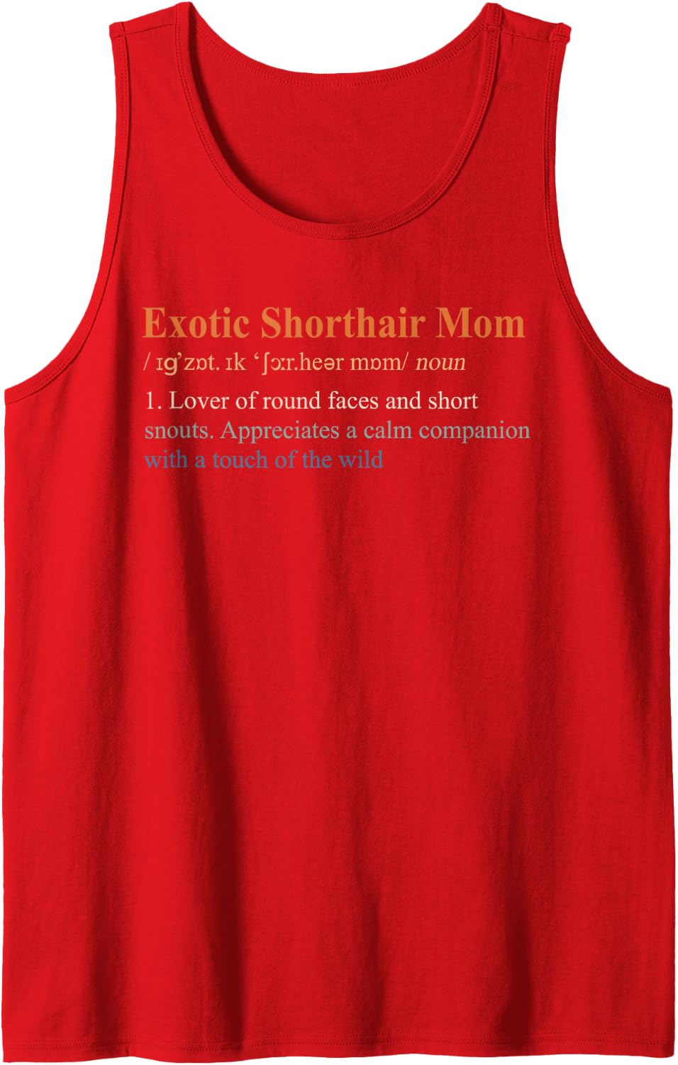 Cat Mom Cat Mama Cat Lady Exotic Shorthair Mom Definition Sleeveless Tank Top - Red