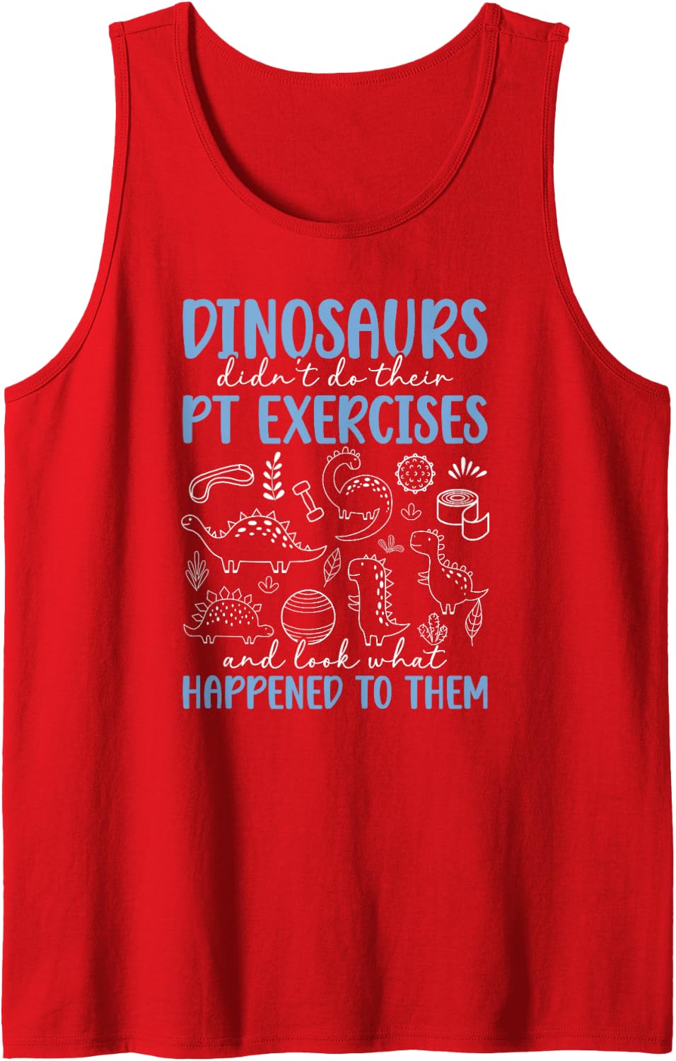 Funny PT Therapist Physical Therapist Appreciation Month Sleeveless Tank Top - Red