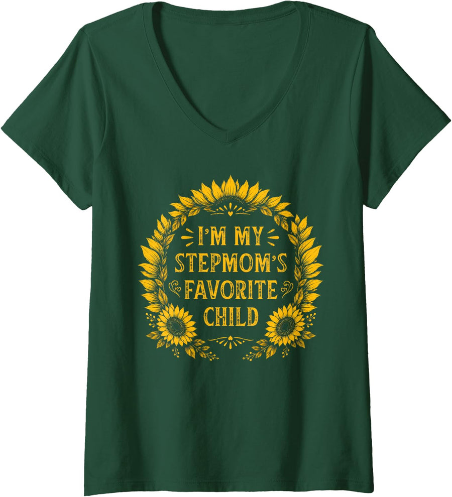 Women's I'm My Stepmom's Favorite Child Beloved Family Matching V-Neck T-Shirt - Dark Green