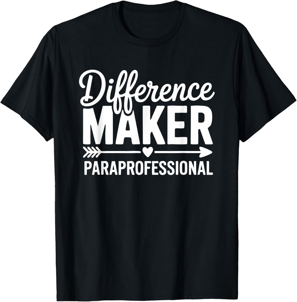 Paraprofessional Funny School Staff Educational Assistant T-Shirt - Black