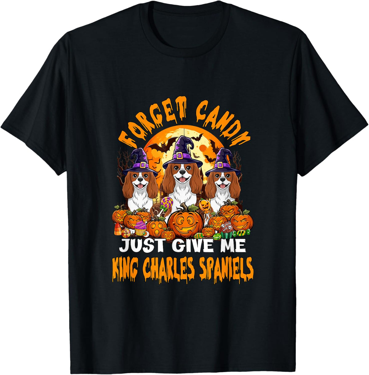 Forget Candy Give Cavalier King Charles Spaniels Halloween T-Shirt - Black