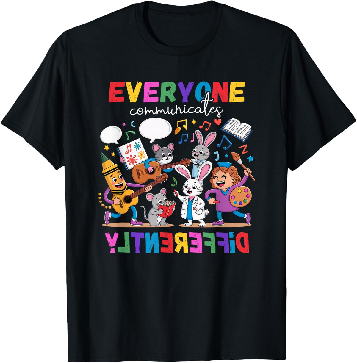 Everyone Communicates Differently Funny Book Kids Teacher T-Shirt - Black