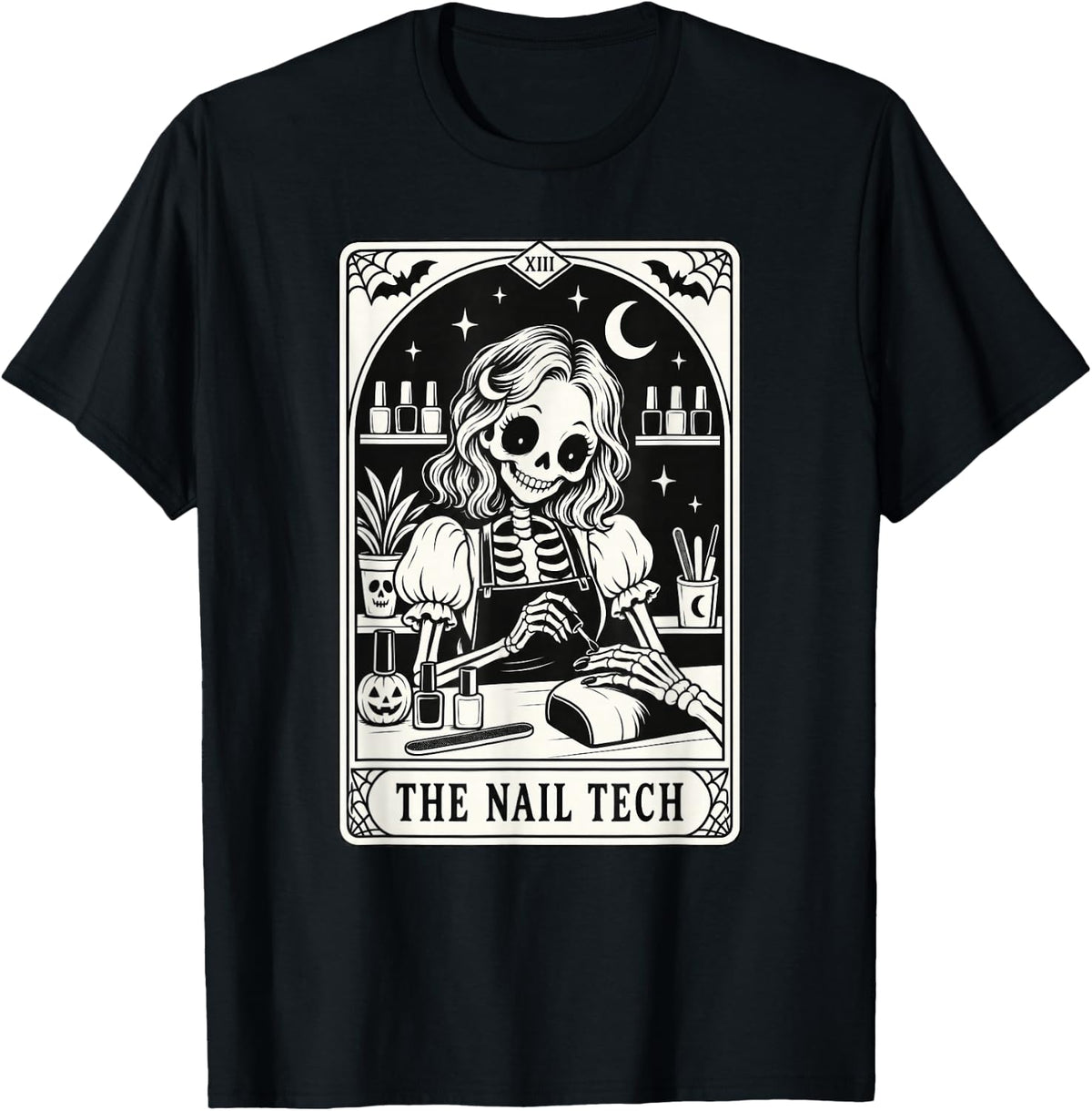 The Nail Tech Tarot Card Gothic Skeleton Salon Halloween T-Shirt - Black