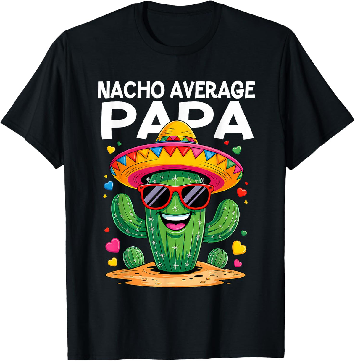 Nacho Average Papa Funny Cinco De Mayo Mexican Parrty T-Shirt - Black