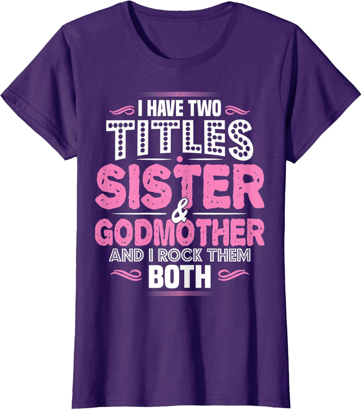 1st Time Godmother Gift - Sisters Godmother T-Shirt - Purple