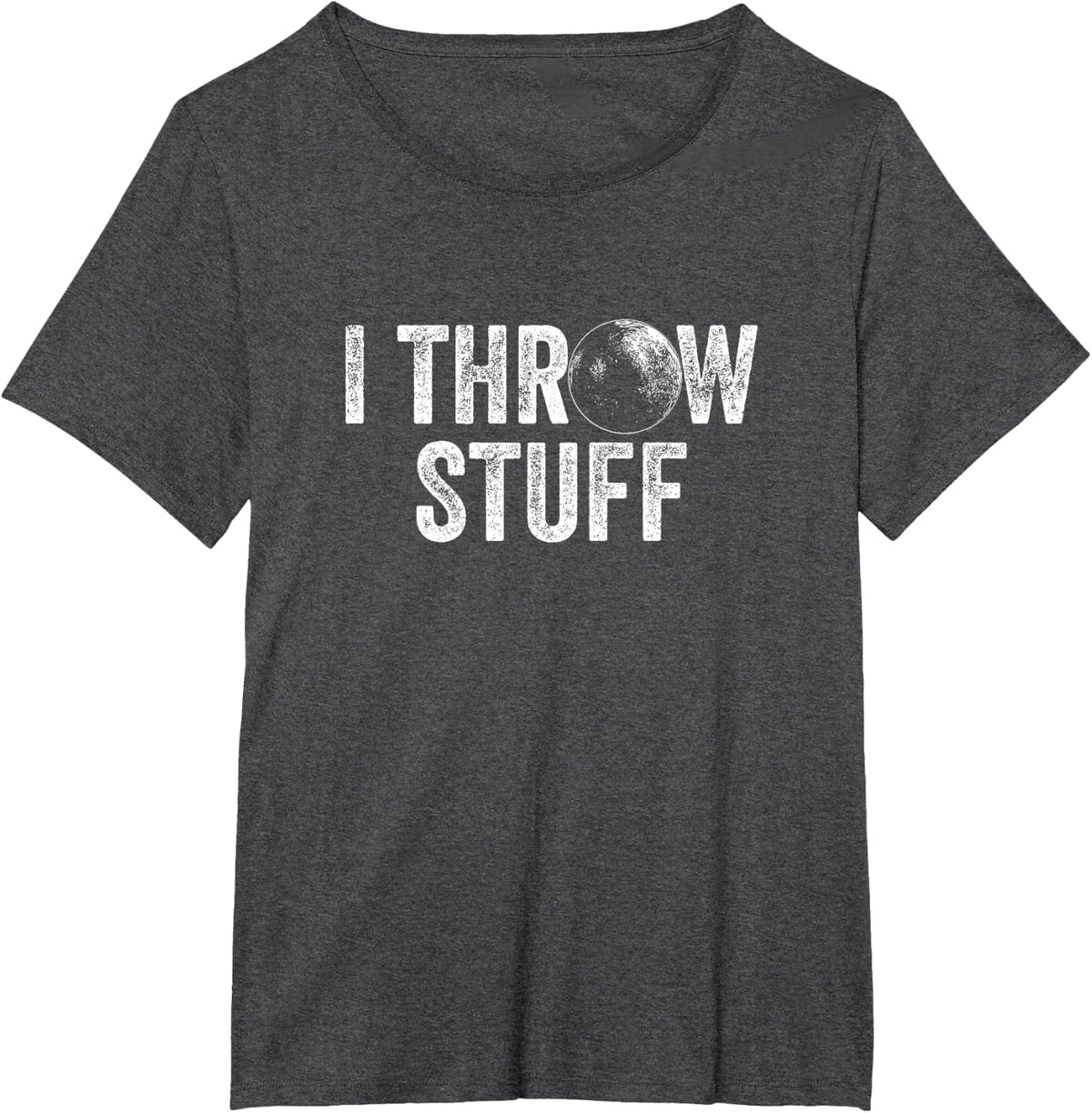 I Throw Stuff Shot Put Athlete Throwing Sports T-Shirt Tee for Men Women - Dark Heather Grey