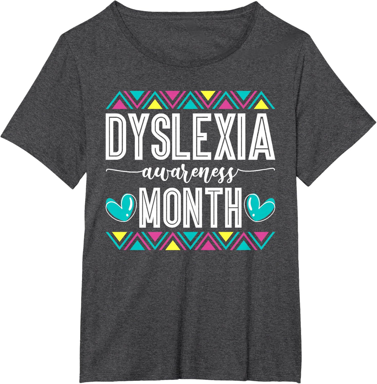 Dyslexic Dyslexia Therapist Teacher Dyslexia Awareness Month T-Shirt - Dark Heather Grey