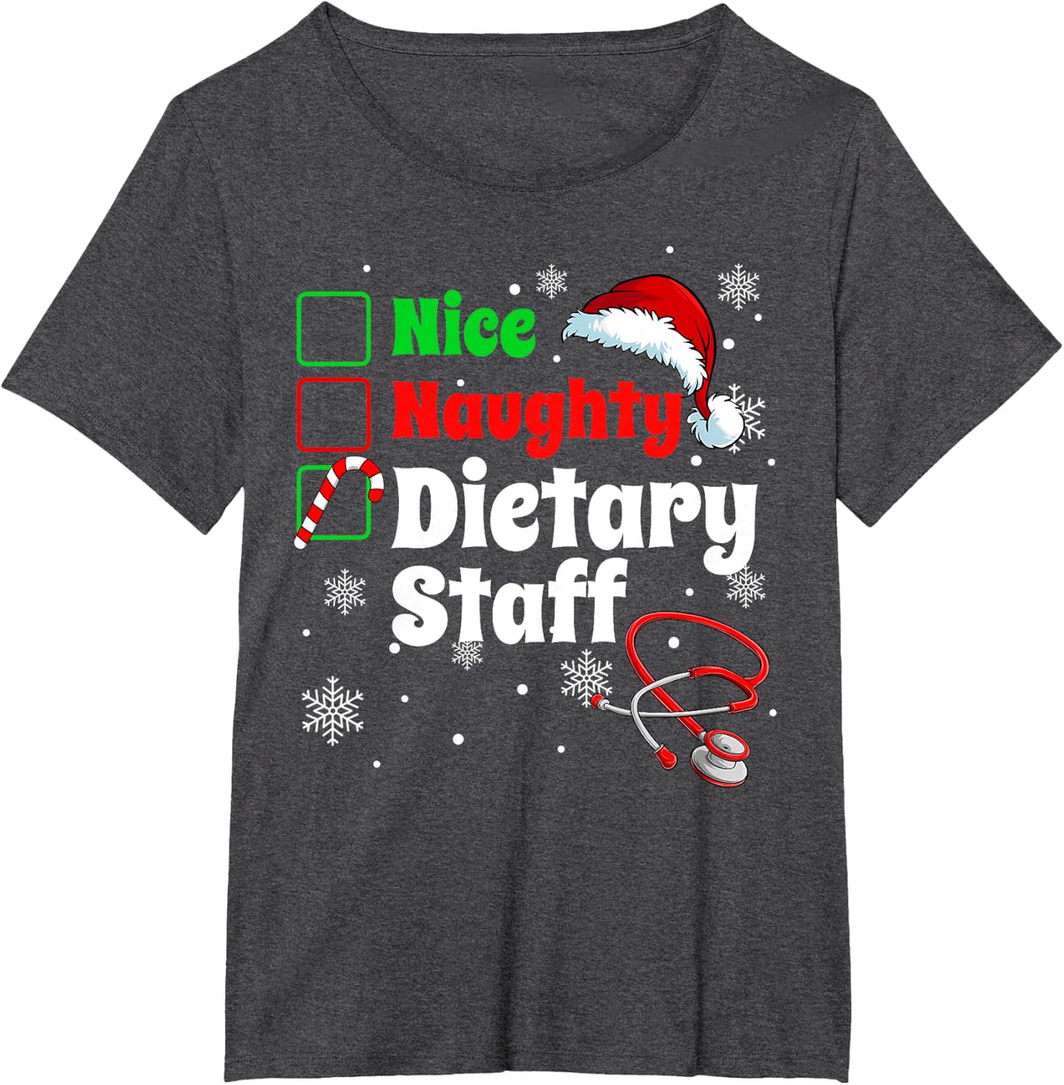 Funny Christmas Nice Naughty Dietary Staff Scrub Top Xmas T-Shirt - Dark Heather Grey
