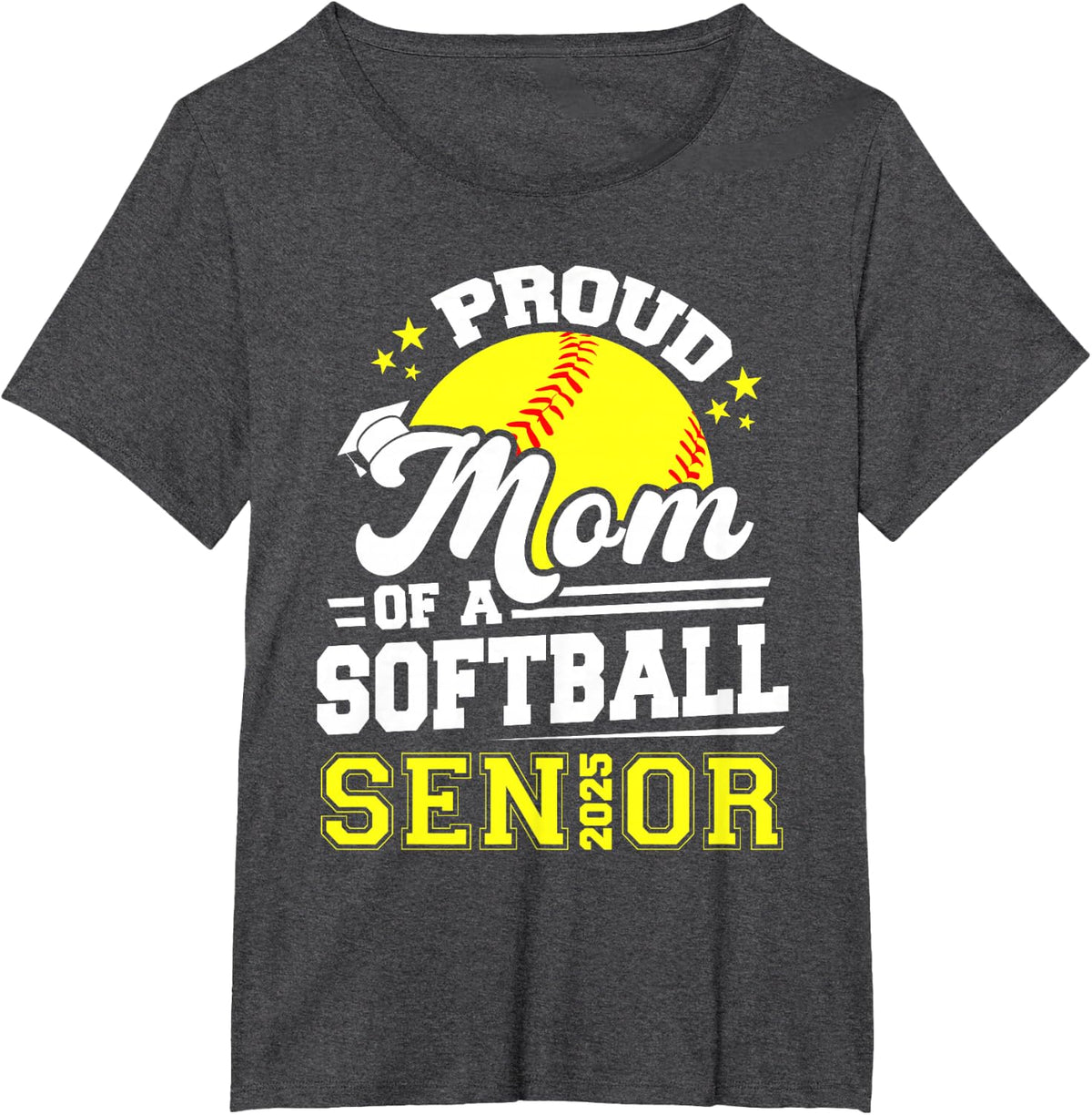 Proud Mom Of A 2025 Senior Softball Graduation T-Shirt - Dark Heather Grey