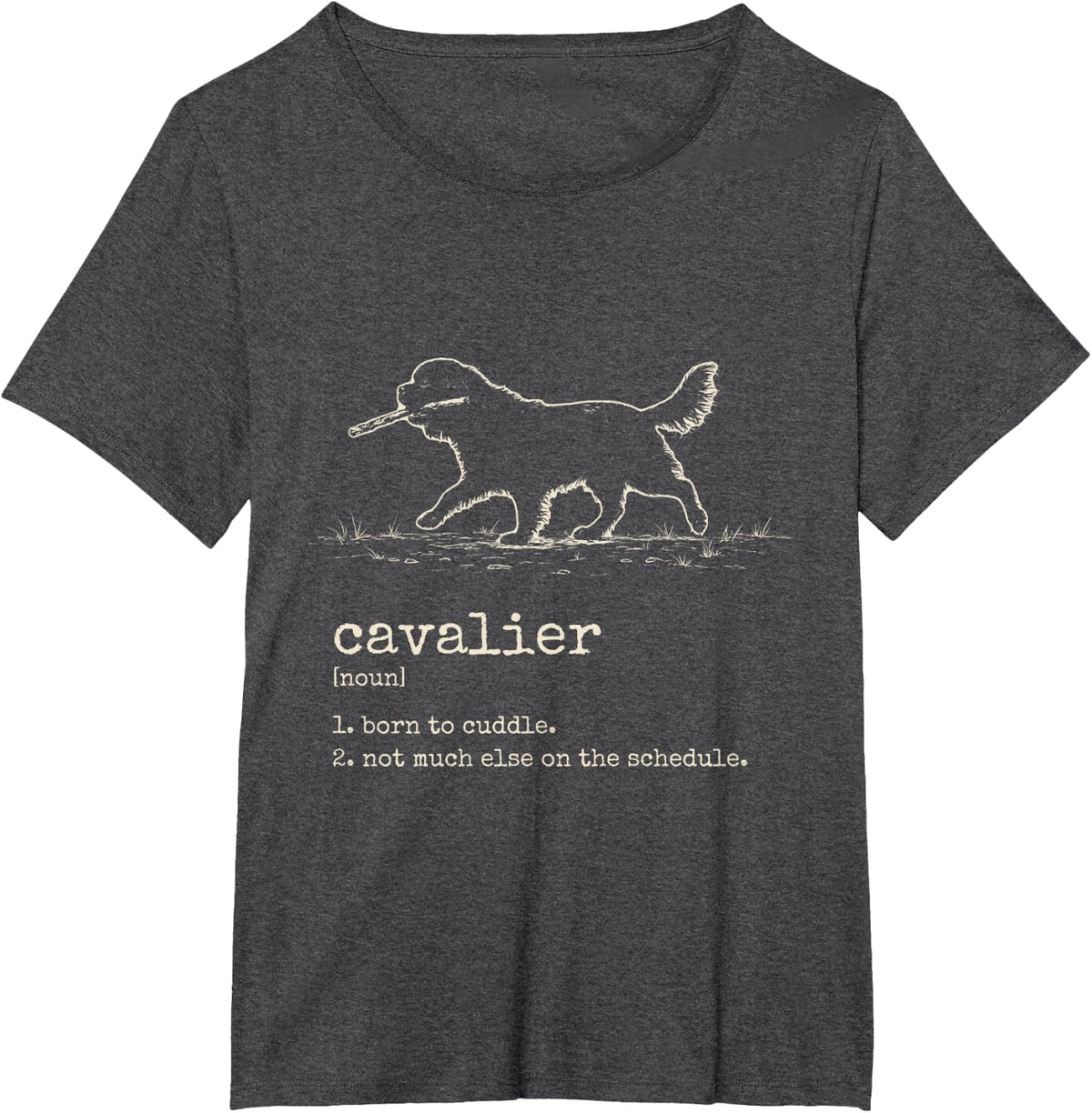 Cavalier Born to Cuddle Funny Cavalier Spaniel Dog Mom T-Shirt - Dark Heather Grey