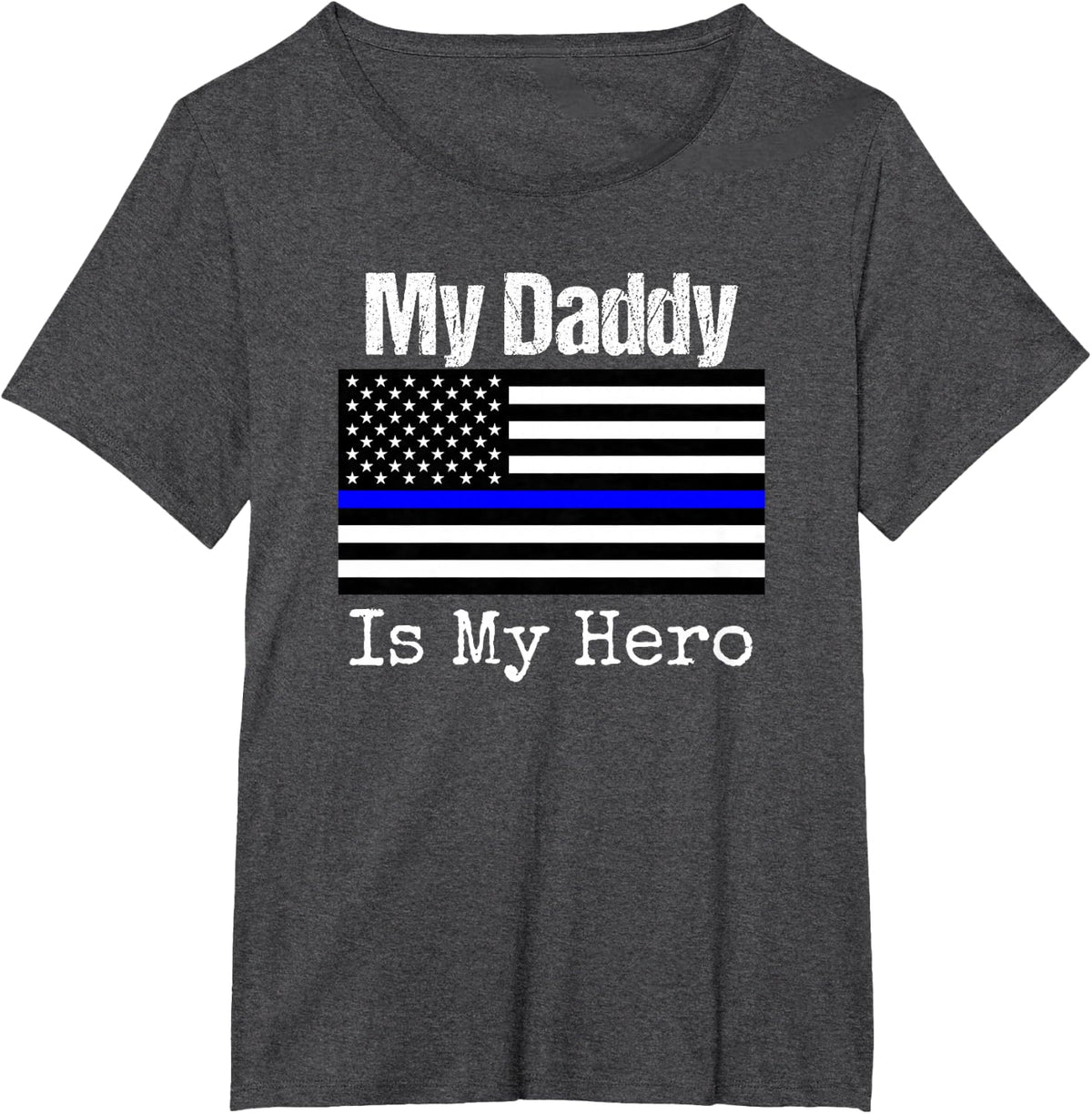 Blue Line Flag Shirt My Daddy My Hero Police Tee for Kids Son or Daughter T-Shirt - Dark Heather Grey