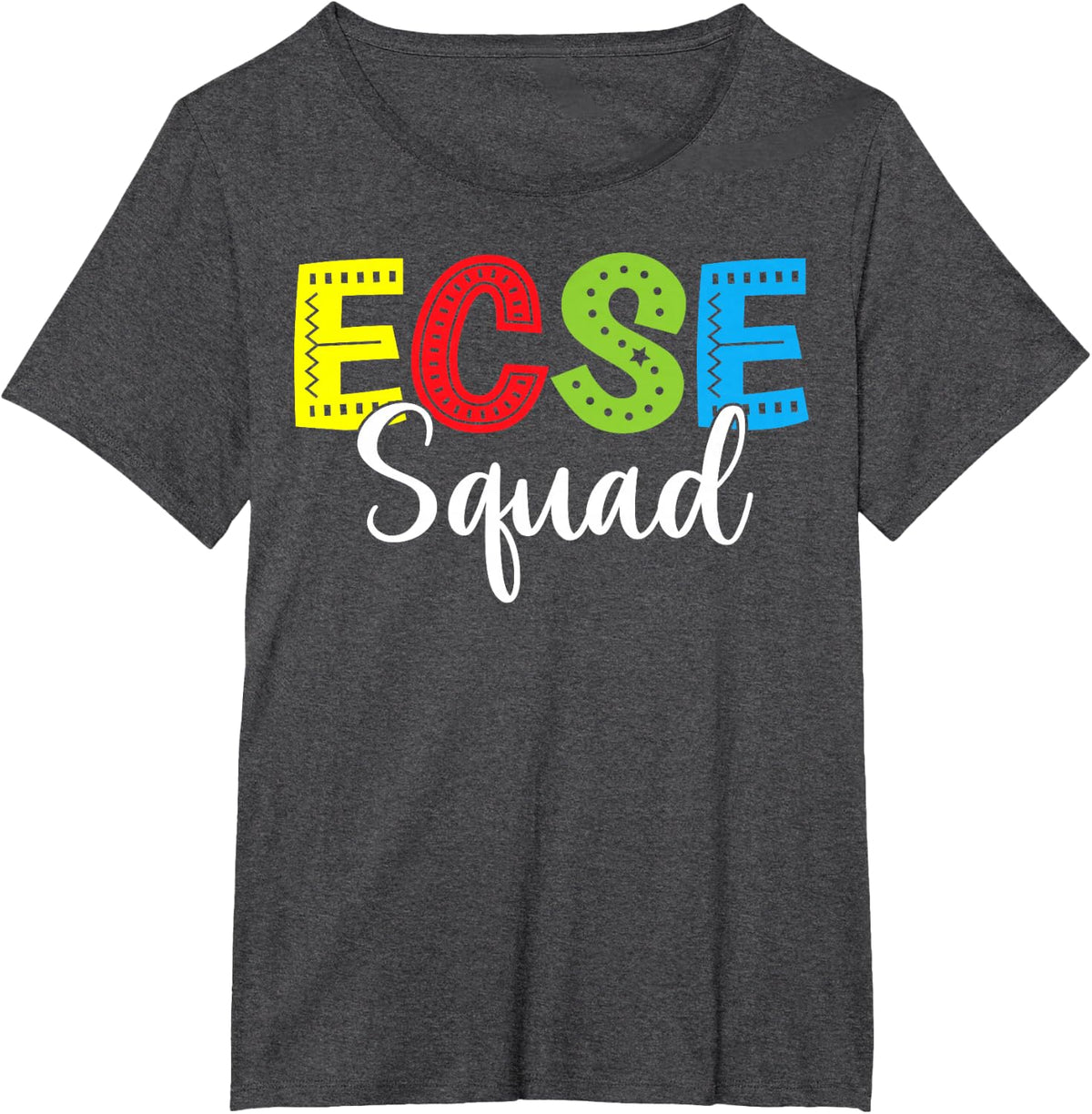 ECSE Squad Early Childhood Special Education Teacher T-Shirt - Dark Heather Grey