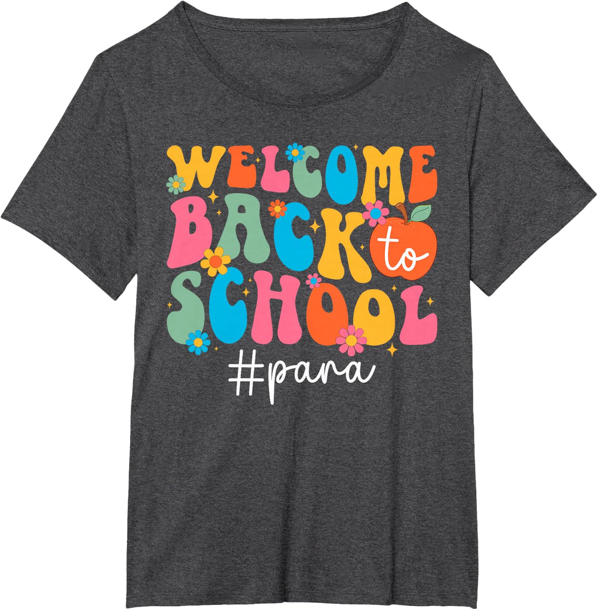 Back to School para First Day of School Paraprofessional T-Shirt - Dark Heather Grey
