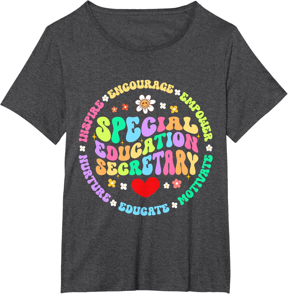 Educators Special Ed Teacher Special Education Secretary T-Shirt - Dark Heather Grey