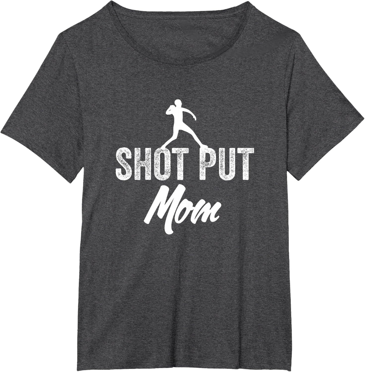 Shot Put Mom Shot Put Athlete Throwing T-Shirt - Dark Heather Grey