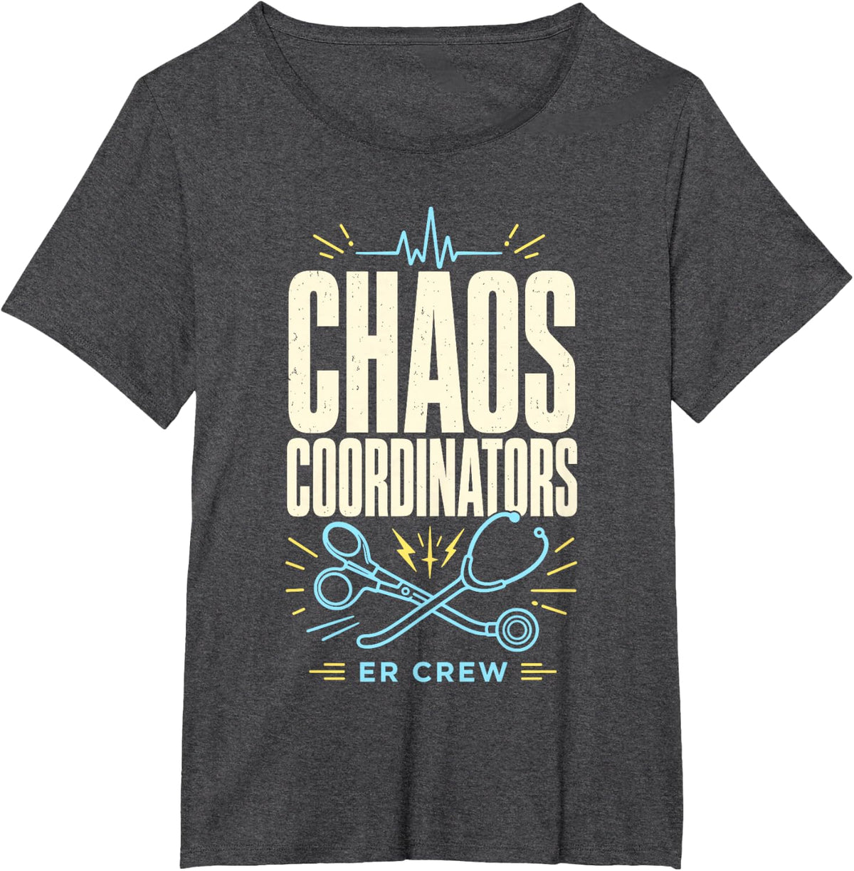 Chaos Coordinators ER Crew Nurse Doctor T-Shirt - Dark Heather Grey