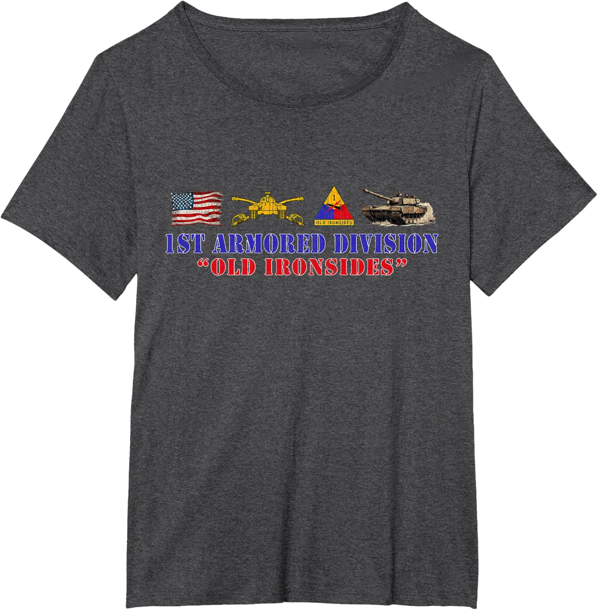 1st Armored Division Old Ironside Fort Bliss Texas Patriotic T-Shirt - Dark Heather Grey