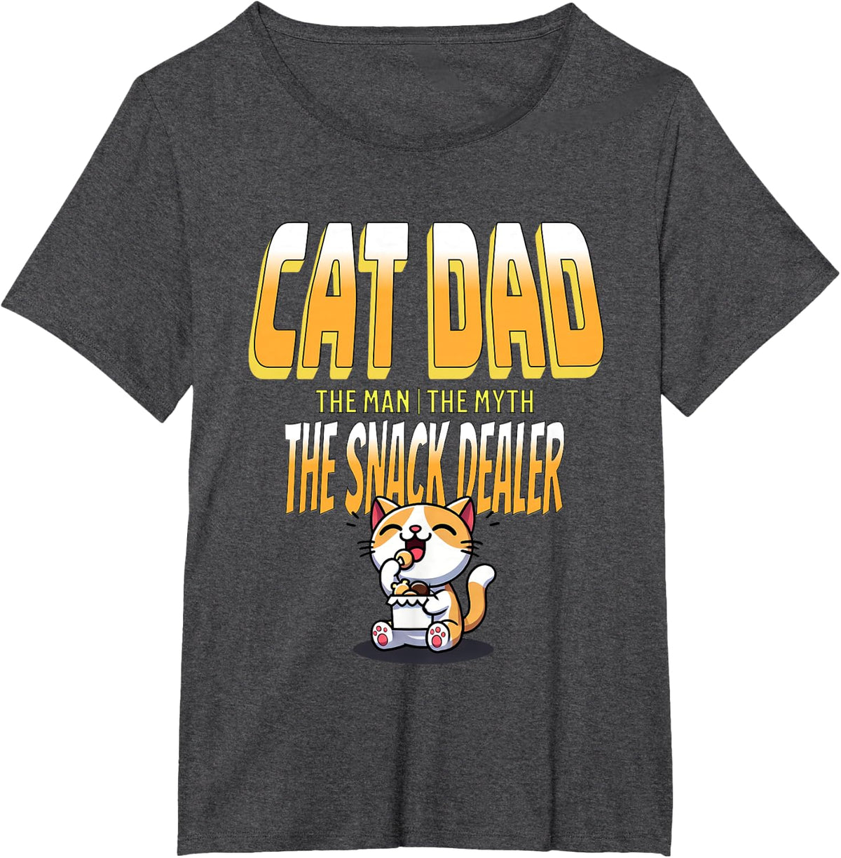 Cat Dad The Man The Myth The Snack Dealer Funny Cat Lover T-Shirt - Dark Heather Grey