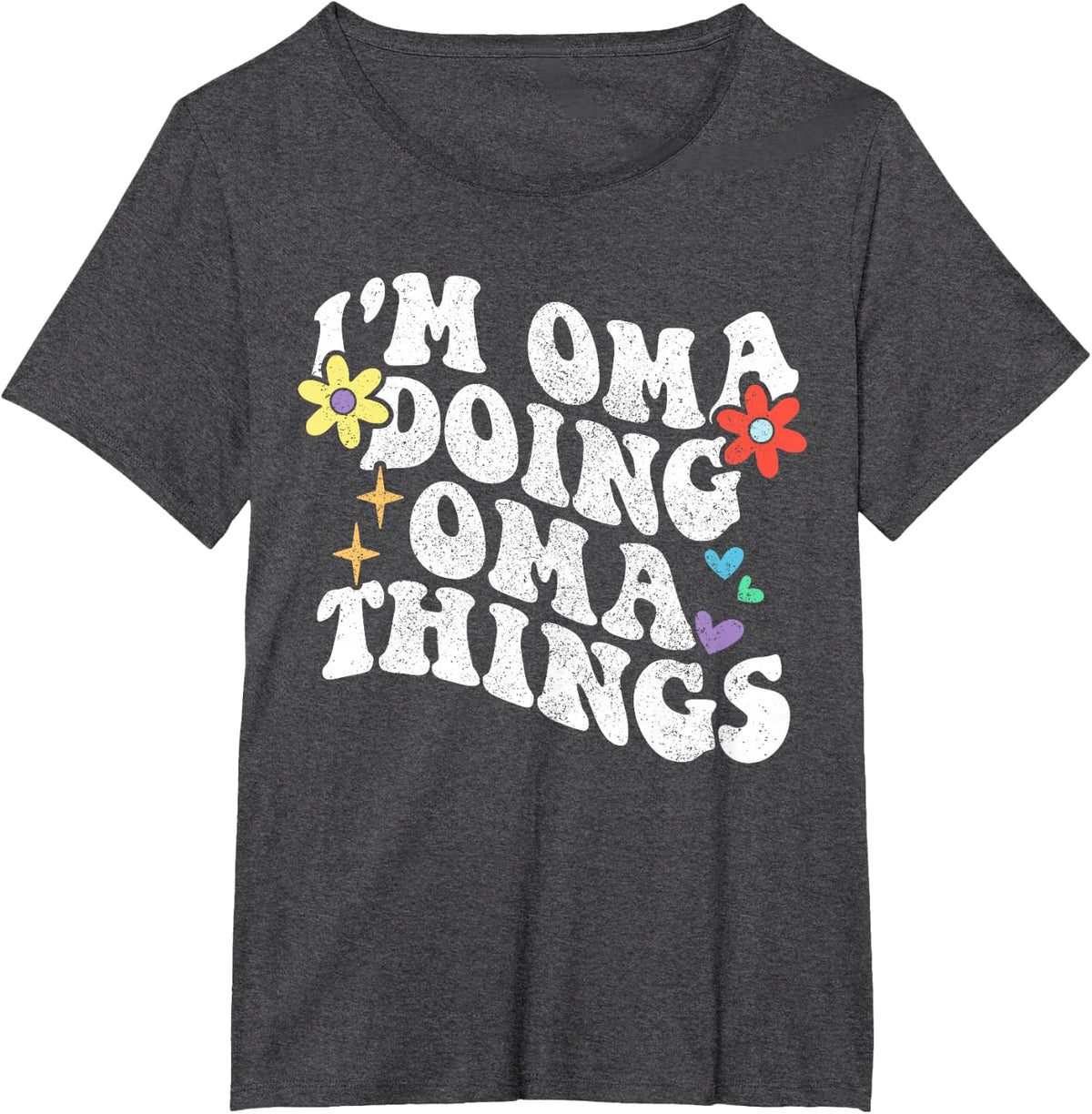 Retro Groovy Im Oma Doing Oma Things Funny Mother's Day T-Shirt - Dark Heather Grey