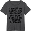 DONT FORGET SENIOR DISCOUNT Shirt Funny Retirement Gift Idea T-Shirt - Dark Heather Grey