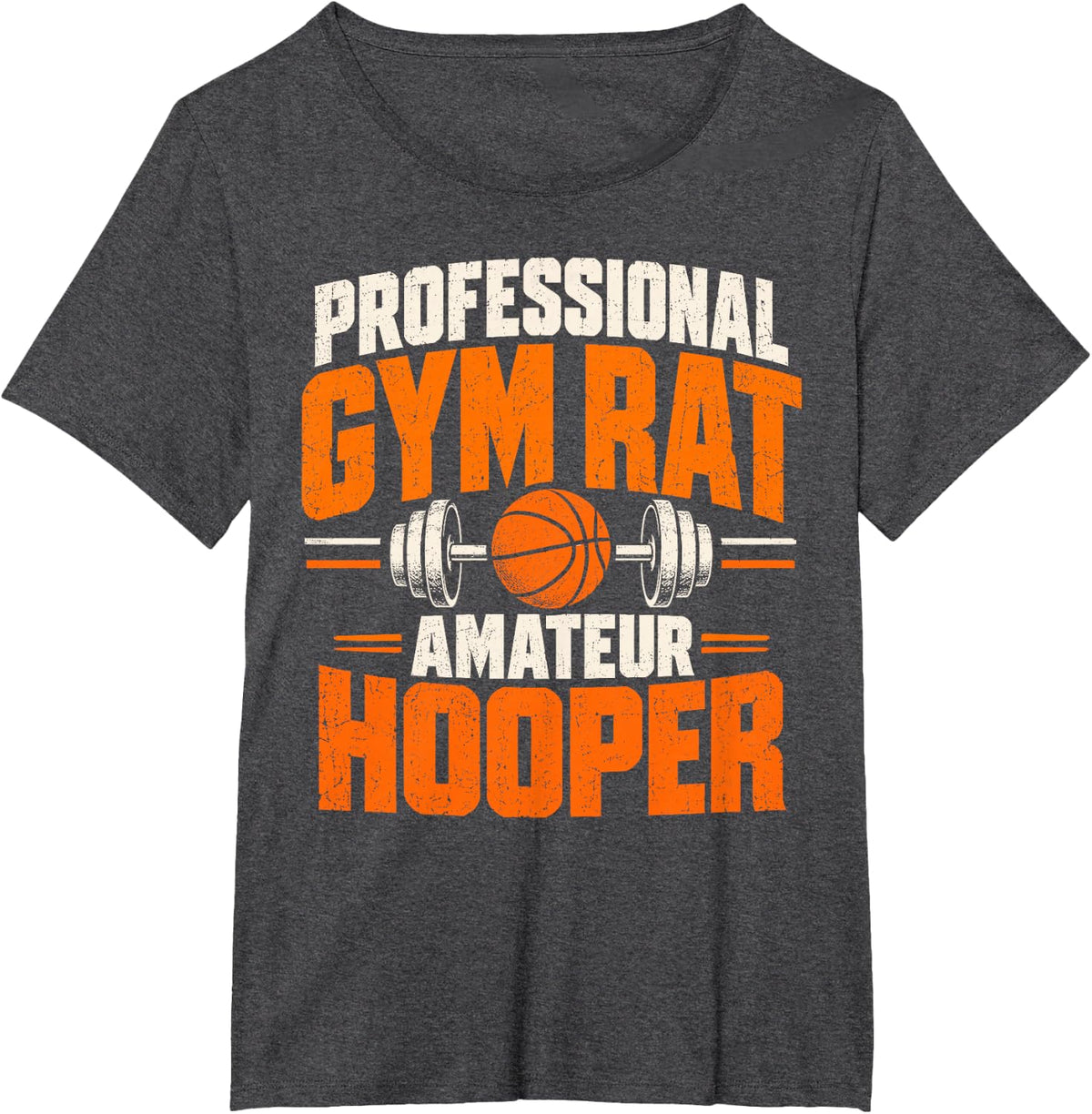 Professional Gym Rat Amateur Hooper T-Shirt - Dark Heather Grey