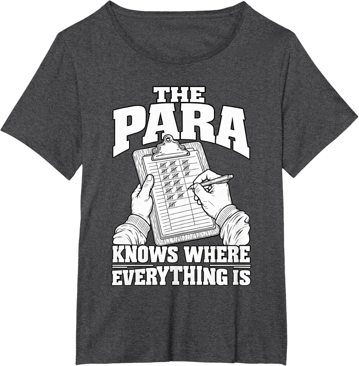 Paraeducator The para Knows Where Everything is Data Fan T-Shirt - Dark Heather Grey