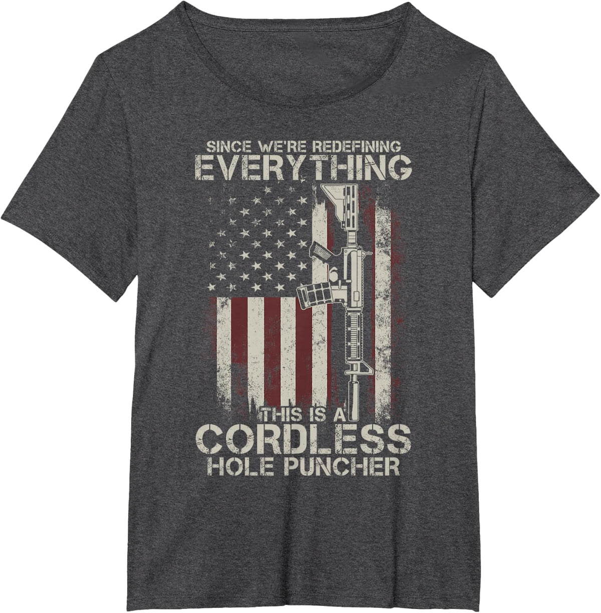 Proud American Flag Veteran Gun Rights TLT Cordless Hole Puncher AR-15 Gun T-Shirt - Dark Heather Grey