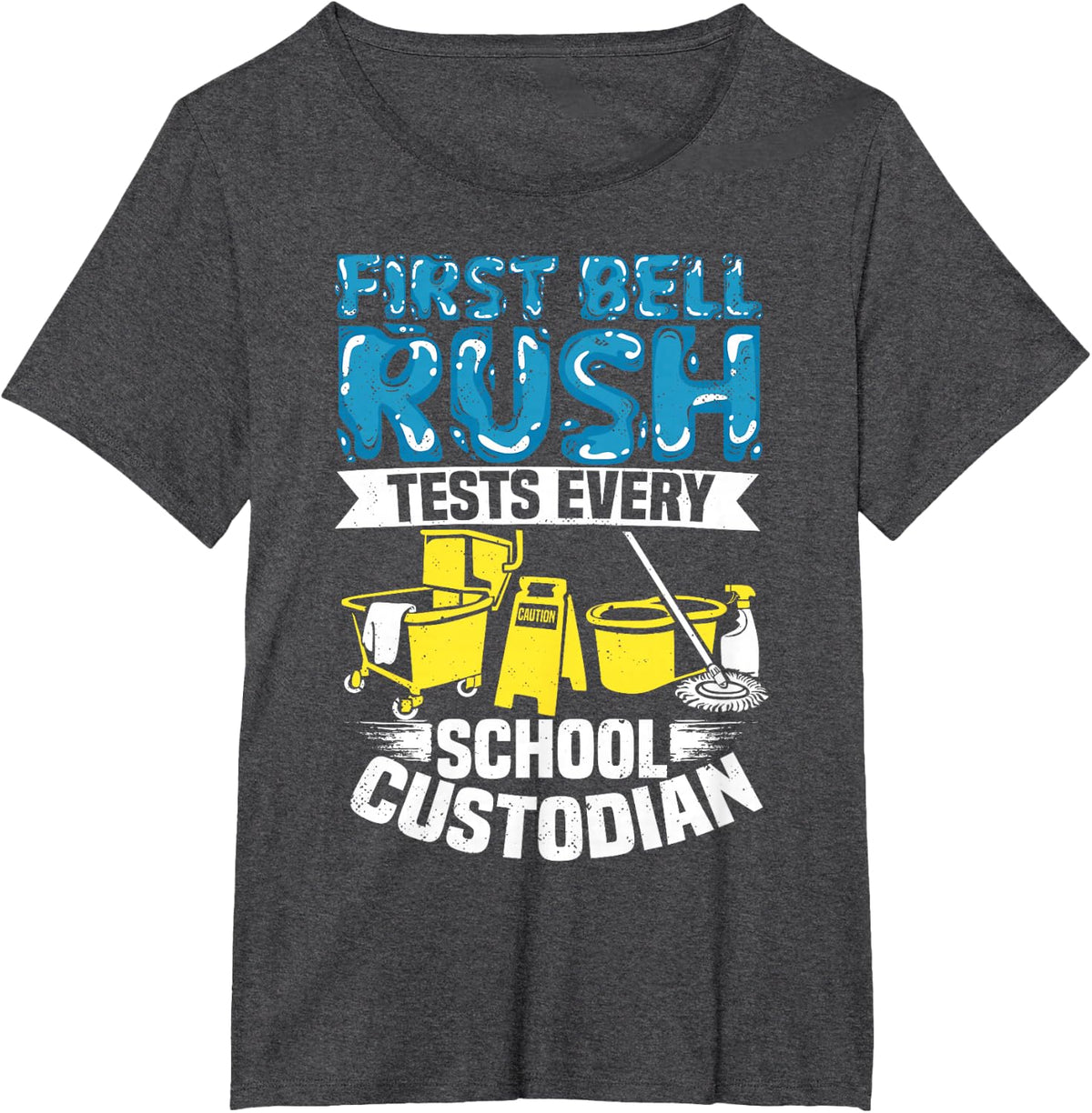 School Custodian First Bell Rush Test Janitor Staff T-Shirt - Dark Heather Grey