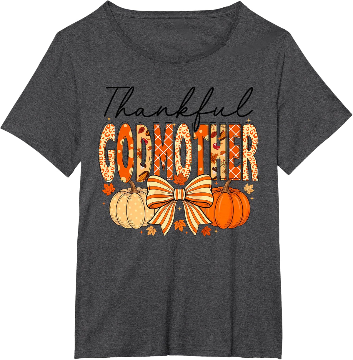 Thankful Godmother Autumn Thanksgiving Gratitude Day Fall T-Shirt - Dark Heather Grey
